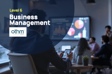 Level 6 Diploma in Business Management – OTHM